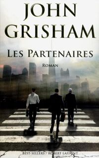 John Grisham - Les Partenaires