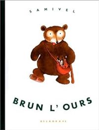  Samivel - Brun l'ours