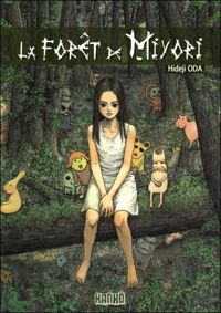 Hideji Oda - La forêt de Miyori