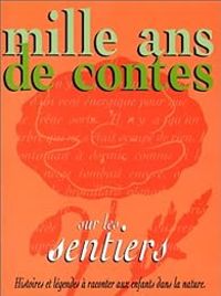 Couverture du livre Mille ans de contes sur les sentiers - Louis Espinassous