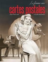 Couverture du livre La femme aux cartes postales - Jean Paul Eid - Claude Paiement