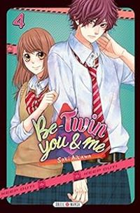 Couverture du livre Be-Twin you & me - Saki Aikawa