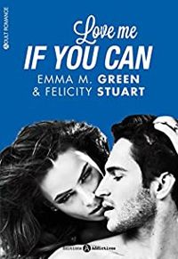 Emma Green - Love me if you can - Intégrale