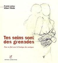 Frank Lalou - Tes seins sont des grenades