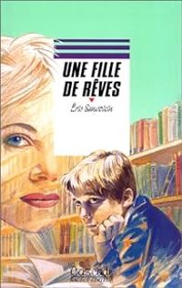 Ric Sanvoisin - Une fille de rêves