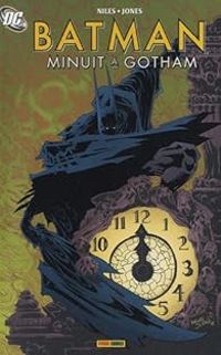 Steve Niles - Kelley Jones - Batman : Minuit à Gotham