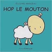 Edouard Manceau - Hop le mouton