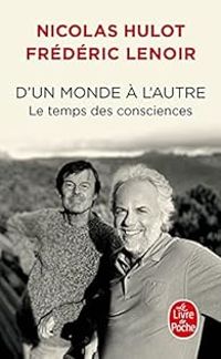 Couverture du livre D'un monde à l'autre - Nicolas Hulot - Frederic Lenoir