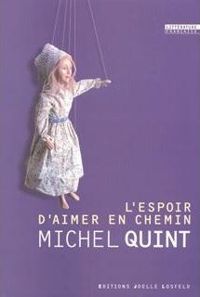 Couverture du livre L'espoir d'aimer en chemin - Michel Quint