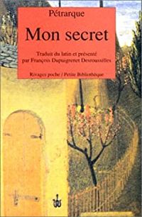  Petrarque - Denis Montebello - Mon secret