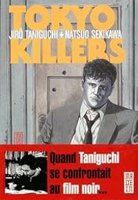 Natsuo Sekikawa - Jiro Taniguchi - Tokyo Killers