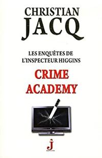 Christian Jacq - Crime Academy