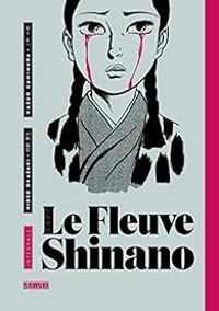 Hideo Okazaki - Le Fleuve Shinano - Intégrale