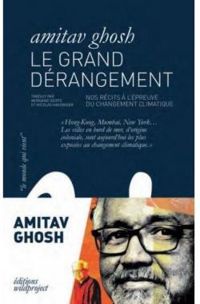 Couverture du livre Le Grand Dérangement - Amitav Ghosh