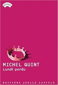 Couverture du livre Lundi perdu - Michel Quint