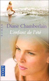 Diane Chamberlain - ENFANT DE L ETE