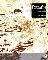 Estelle Faye - Porcelaine - Légende du tigre et de la tisseuse