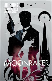 Ian Fleming - James Bond 007, tome  : Moonraker