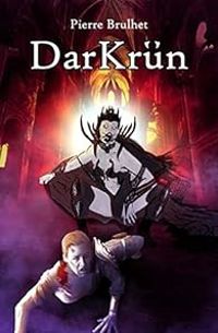 Couverture du livre DarKrün - Pierre Brulhet