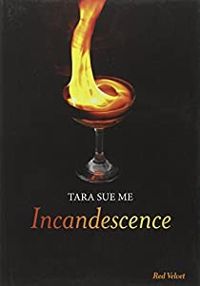 Tara Sue Me - Incandescence