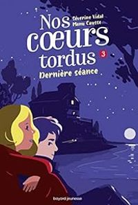 Couverture du livre Dernière séance - Manu Causse - Severine Vidal