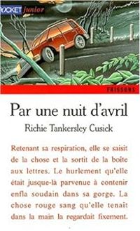 Richie Tankersley Cusick - Par une nuit d'avril