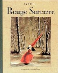 Couverture du livre Rouge sorcière - Sophie 