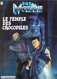 Henri Vernes - Felicisimo Coria - Le Temple des crocodiles 