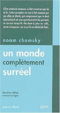 Noam Chomsky - Un monde complètement surréel