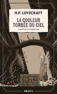 Couverture du livre La Couleur tombée du ciel. suivi de La Chose sur le seuil - Howard Phillips Lovecraft