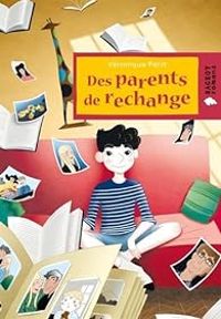 Couverture du livre Des parents de rechange - Veronique Petit