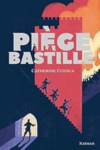 Catherine Cuenca - Piège à la Bastille