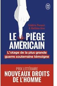 Couverture du livre Le piège américain - Matthieu Aron - Frederic Pierucci