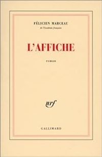 Couverture du livre L'Affiche - Felicien Marceau