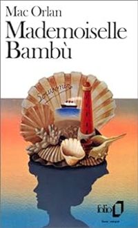 Couverture du livre Mademoiselle Bambù - Pierre Mac Orlan