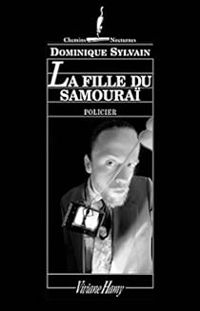 Couverture du livre Fille du samouraï - Dominique Sylvain