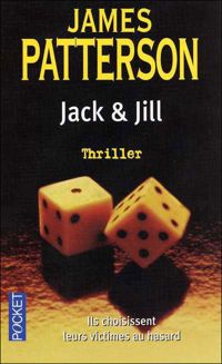 Couverture du livre JACK ET JILL - James Patterson