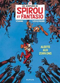 Couverture du livre Spirou et Fantasio, n° 51 : Alerte aux Zorkons - Fabien Vehlmann - Yoann Chivard