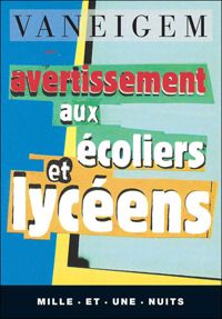 Couverture du livre Avertissement aux écoliers et lycéens - Raoul Vaneigem