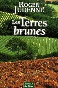 Roger Judenne - Les terres brunes