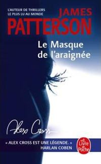 Couverture du livre Le Masque de l'araignée - James Patterson