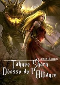 Couverture du livre Tahnee Sharn, Déesse de l'Alliance - Valerie Simon