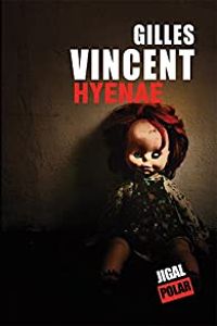 Couverture du livre Hyenae - Gilles Vincent