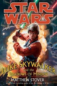 Couverture du livre Luke Skywalker et l'Ombre de Mindor - Matthew Stover