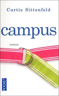 Curtis Sittenfeld - CAMPUS