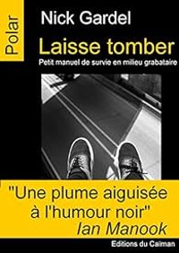 Couverture du livre Laisse tomber - Nick Gardel