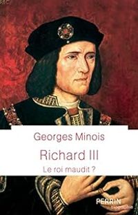 Georges Minois - Richard III