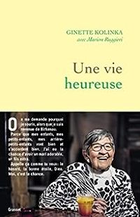 Ginette Kolinka - Marion Ruggieri - Une vie heureuse