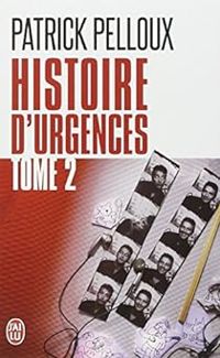 Couverture du livre Histoire d'urgences - Patrick Pelloux