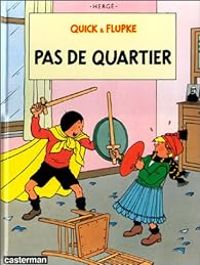 Couverture du livre Pas de quartier - Herge 